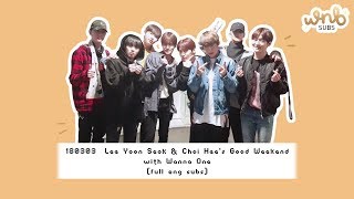 ENG SUB 180303 Wanna One  Lee Yoon Seok amp Choi Hees Good Weekend by WNBSUBS [upl. by Yedorb]