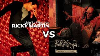 Mors Principium Est  Livin La Vida Loca Ricky Martin [upl. by Adnahs878]