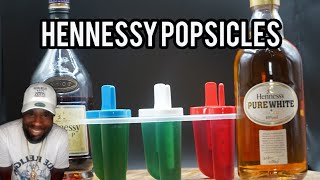 HENNESSY POPS HENNESSY hennessy Popsicles [upl. by Sualkin76]