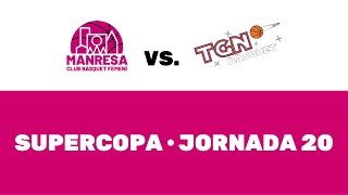 SuperCopaFem  MANRESA CBF vs TGN BÀSQUET A [upl. by Ivanna]