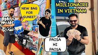 New Bag for Guneet 😍 I Am Millionaire in Vietnam  Shopping Day in Ho Chi Minh City [upl. by Tedie288]