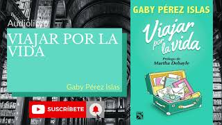 Resumen quotViajar por la vidaquot Audiolibro [upl. by Gnut]