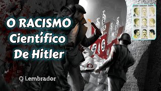 O RACISMO Científico do FUHRER a partir das teorias de Chamberlain e Gobineau 🥺 [upl. by Atorod]