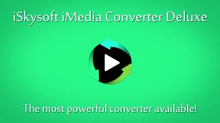 How to Convert Burn Download amp Edit Video using iSkysoft iMedia Converter Deluxe [upl. by Zetnas]