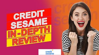 Credit Sesame Review  Everything You Need To Know Pros amp Cons Of Credit Sesame [upl. by Banna]