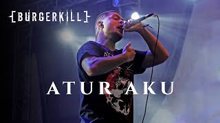 Burgerkill  Atur Aku Live Distorsi Keras [upl. by Aloisius]