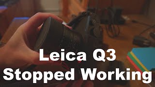 Leica Q3 Suddenly Stopped Working [upl. by Hsivat]