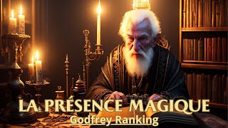 LA PRÉSENCE MAGIQUE  SAINT GERMAIN  Godfrey Ranking  LIVRE AUDIO [upl. by Dranoc151]