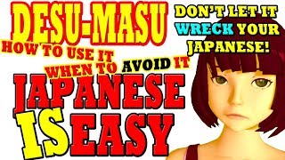 Lesson 17 How desumasu RUINS your Japanese  How to use it correctly Plus the volitional [upl. by Volnay905]