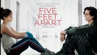 Five Feet Apart 2019 Official Trailer HD Drama amp Romance Movie [upl. by Levana]