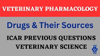 Drugs amp Their Sources  Veterinary Pharmacology [upl. by Eyatnod]