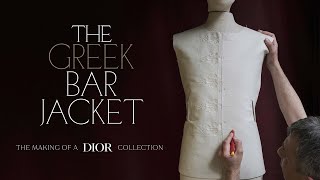 The Greek Bar Jacket The making of a Dior Cruise collection [upl. by Bertila]