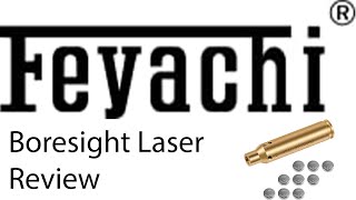 Feyachi Boresight Laser Review [upl. by Ateikan]