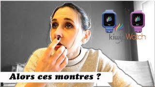 ALORS CES MONTRES KIWIPWATCH ⌚📱  TOP OU FLOP  Family vlog [upl. by Anilef]