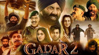 Gadar 2 Full Movie in Hindi HD review amp details  Sunny Deol Ameesha Patel Utkarsh Sharma [upl. by Gerger]