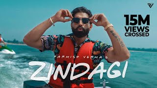 ZINDAGI Official Video  Parmish Verma  Mani Longia  StarBoy X  Latest Punjabi Song 2022 [upl. by Adnulahs]