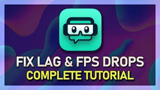 Streamlabs OBS  How To Fix Lag amp FPS Drops [upl. by Keith]