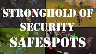 Every Safe Spot in the Stronghold of Security  OSRS Guide [upl. by Curren]