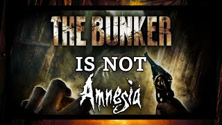 Amnesia The Bunker is Not Amnesia [upl. by Leeanne435]