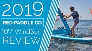 Red Paddle Co 107 WindSurf  2019  Review [upl. by Belva]