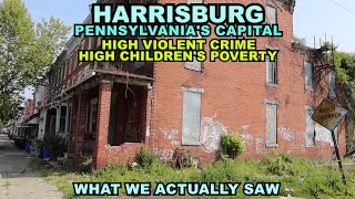 HARRISBURG High Violent Crime amp Childrens PovertyWhat We Actually Saw [upl. by Cchaddie]