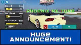 My Biggest Announcement Yet and Phoenix NX Tune CarX Drift Racing 2 [upl. by Enomal]