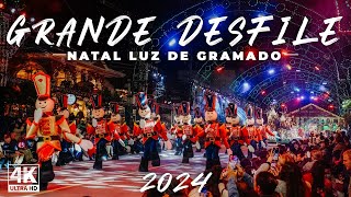 GRAMADO  RS GRANDE DESFILE NATAL LUZ 2024 [upl. by Atkinson]