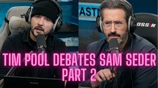 Sam Seder DEBATES Tim Pool  2nd half [upl. by Uphemia208]