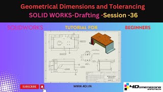 Solidworks Drawing Session 36  Geometric Dimensioning and Tolerancing [upl. by Hannahs205]