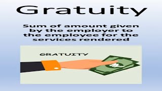 What is Gratuity [upl. by Oiciruam]