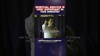 SPIRITUAL SERVICE IS VERY IMPORTANT IN THIS MINISTRY BY PASTOR APOLLO C QUIBOLOY [upl. by Anialram]