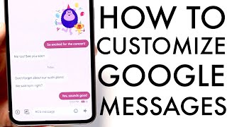 How To Customize Google Messages 2024 [upl. by Riva]