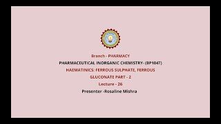 Pharmaceutical Inorganic Chemistry  Haematinics Ferrous Sulphate Ferrous Gluconate Part2 [upl. by Aihsirt689]