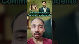 Three movies for Commerce students commerce students movie shorts scam1992 viralvideo finance [upl. by Topliffe]