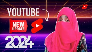 Youtube Biggest Update 2024  Youtube shorts New Monetization Updates  Youtube Ammaraclasses [upl. by Gannes152]