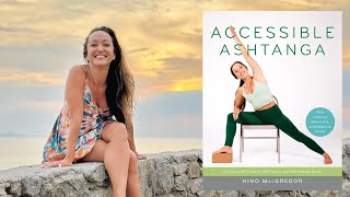 Kino MacGregor  Accessible Ashtanga [upl. by Schiffman]