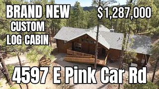 4597 Pink Car Road  BRAND NEW CUSTOM LOG CABIN [upl. by Nosrettap]