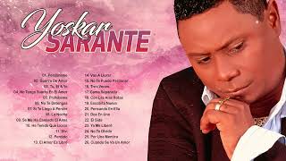 Yoskar Sarante Sus Mejores Éxitos  Las Grandes Canciones en Bachata de Yoskar Sarante [upl. by Wallace]