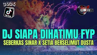 DJ KEMANA HILANG JANJI DAN SUMPAH SETIA MELAYU MEGAMIX SIAPA DIHATIMU X SEBERKAS SINAR NEW 2024 [upl. by Sofko49]