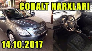 BUGUNGI COBALT AVTO NARXLARI 14102017  MASHINA NARXLARI 2017 MOSHINA BOZORI [upl. by Yank]