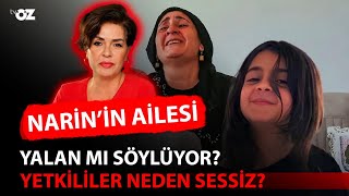 NARİNİN AİLESİ YALAN MI SÖYLÜYOR  YETKİLİLER NEDEN SESSİZ [upl. by Bish]