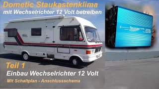 Einbau Dometic Freshwell 3000 Klimaanlage im Staukasten mit Wechselrichter 12V Teil 1 [upl. by Yrellam]