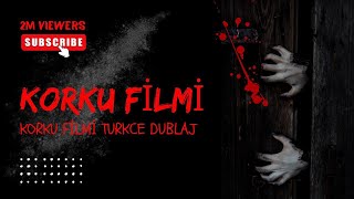 KORKU FİLMİ TURKCE DUBLAJ FULL HD İZLE 2024 ALT YAZİLİ [upl. by Aneeuq]