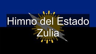 Himno del Estado Zulia Venezuela  Soy Venezolano [upl. by Leid210]