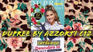 CATÁLOGO DUPREE BY AZZORTI CAMPAÑA 12 PERÚ 😎❤️🎁 LINK DE DESCARGA [upl. by Akapol795]