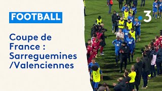 Football  Coupe de France  32ᵉ de finale  défaite de Sarreguemines face à Valenciennes [upl. by Aicnilav]