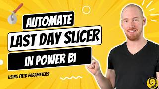 Automate Last Day Slicer in Power BI  Easy Field Parameters Tutorial [upl. by Antonin]