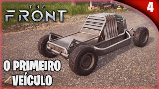 Construindo o Primeiro Veículo do Jogo  The Front [upl. by Ahsiki408]