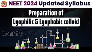 Preparation of Lyophilic amp Lyophobic Colloid  NEETChemistry  LIVE  Sri Chaitanya Gosala [upl. by Dranal]