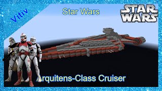 Star Wars ArquitensClass Republic Light Cruiser in Minecraft  Tutorial [upl. by Dre868]